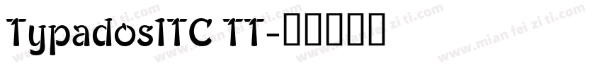 TypadosITC TT字体转换